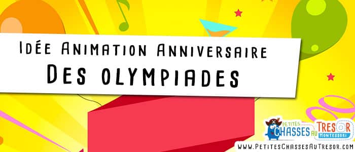 olapiade pour les petit à faire pour un anniversaire d'enfant