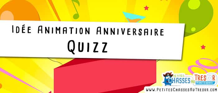 le quizz une idées d'animation pour un anniversaire d'enfant