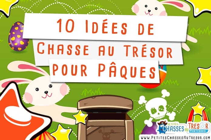 des idées de chasses au trésor pour pâques